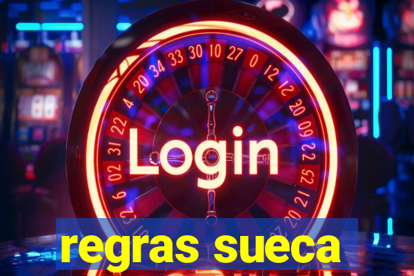 regras sueca